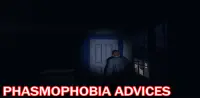 Advices for Phasmophobia Mobile Screen Shot 4