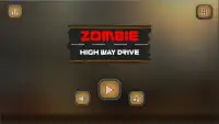 Zombie Highway Drive Screen Shot 0