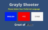 Grayly Shooter – Familiarization Play Screen Shot 17