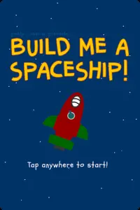 Build Me A Spaceship! for kids Screen Shot 1