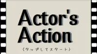 Actor's Action Screen Shot 0