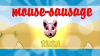 Mouse Sausage Rush! Screen Shot 0