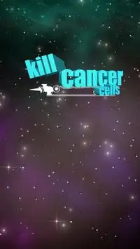 kill cancer cells Screen Shot 0