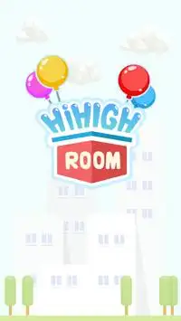 Hi High Room Screen Shot 4
