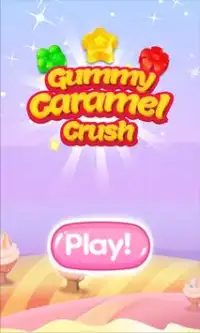 Gummy Caramel Crush Screen Shot 4