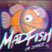 Mad Fish in Space