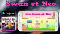 Swan The Voice - Neo and Swan game Screen Shot 0
