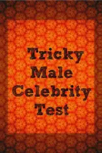 Tricky Male Celebrity Test Screen Shot 0