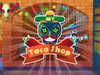 My Taco Shop - Mexican and Tex-Mex Food Shop Game Screen Shot 9
