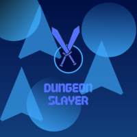 Dungeon Slayer Mobile