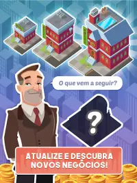 ​Idle​ ​City​ ​Manager - Construa seu Império! Screen Shot 7