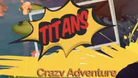 Crazy Adventure of Titans Screen Shot 0