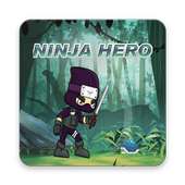 Ninja hero - Adventure