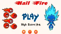 Hail Fire Screen Shot 0