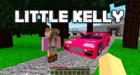 Mod Little Kelly for minecraft Screen Shot 0