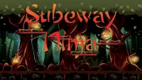 Subeway Ninja Screen Shot 0