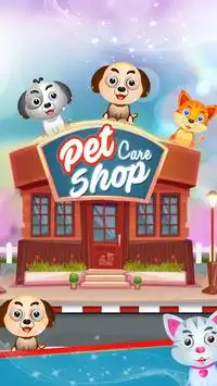 Pet Care Shop Screen Shot 0
