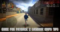 Guide For Payback 2 Sandbox Maps Tips Screen Shot 0