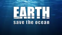EARTH: save the ocean Screen Shot 0