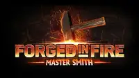 Forged in Fire®: Master Smith Screen Shot 0