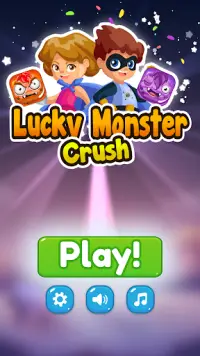 Lucky Monster Crush Screen Shot 0