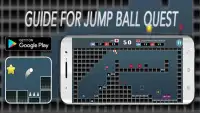 Guide For Jump Ball Quest Screen Shot 2