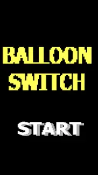 BALLOON SWITCH Screen Shot 0