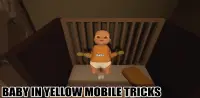 Tricks The Baby In Yellow Screen Shot 4