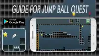 Guide For Jump Ball Quest Screen Shot 3