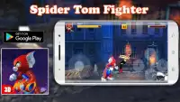 एम को हराया मकड़ी टॉम लड़ाई - Spider Tom Hero Screen Shot 2