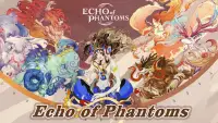 Echo of Phantoms Screen Shot 0