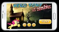 Hero Pony Vs Zombies Screen Shot 0