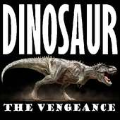Dinosaur : The Vengeance