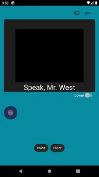 Speak, Mr. West Screen Shot 0