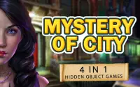 Mystery Of City : 4 in 1 Hidden Objects Game Screen Shot 0