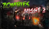Zombies Night 2 Screen Shot 0