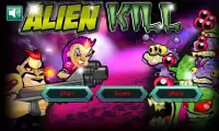 Alien Kill Screen Shot 0