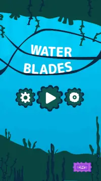Water Blades Screen Shot 5