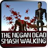 The Negan Dead Smash Walking
