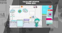 Yasa Pets School Guide 2021 Screen Shot 0