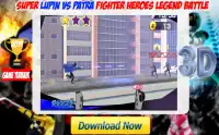 슈퍼 루핀 대 Patra Fighter Heroes Legend Battle Screen Shot 4