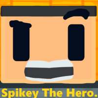 SPIKEY THE HERO