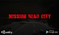Mission dead city Screen Shot 0