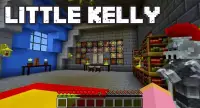 Mod Little Kelly par minecraft Screen Shot 1