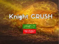 Knight Crush Screen Shot 0