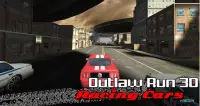 Outlaw run 3D - Racing Cars Screen Shot 8