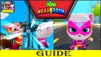 Guide for Talking Tom Hero Dash Screen Shot 6
