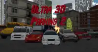 الترا 3D مواقف السيارات 2 Screen Shot 4