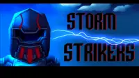 Storm Strikers Screen Shot 0