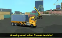 Construction & Crane SIM Screen Shot 3